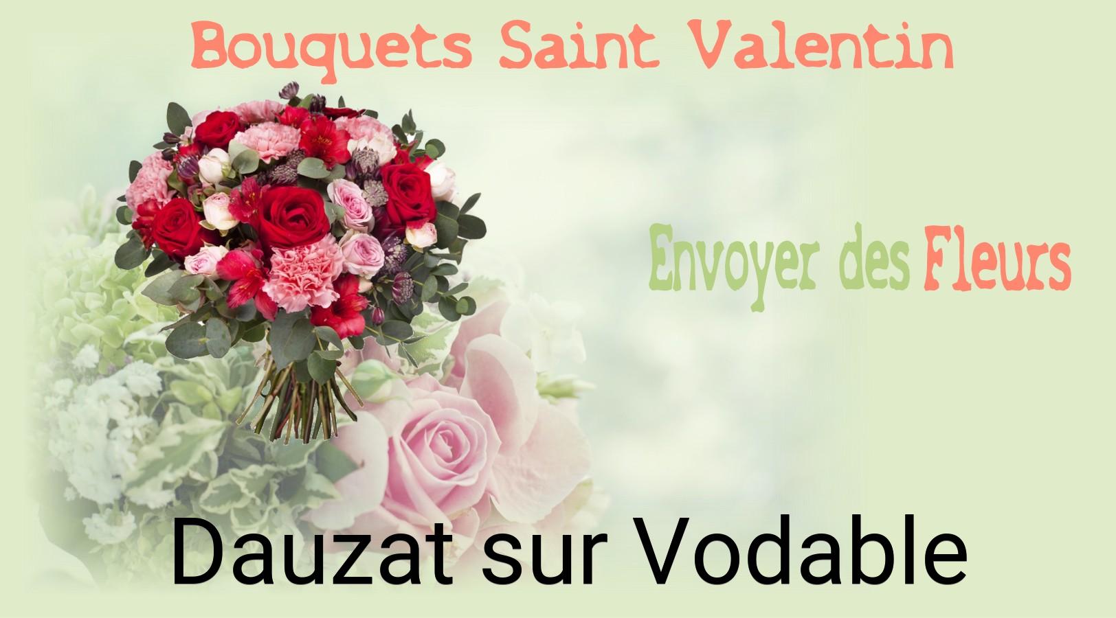 Roses de Saint-Valentin livrées à Dauzat-sur-Vodable